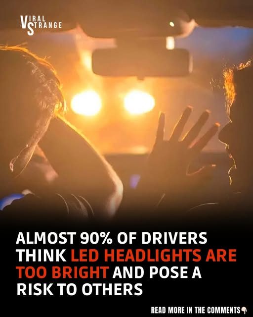 Drivers Say LED Headlights Are Blinding — And the Numbers Are Alarming