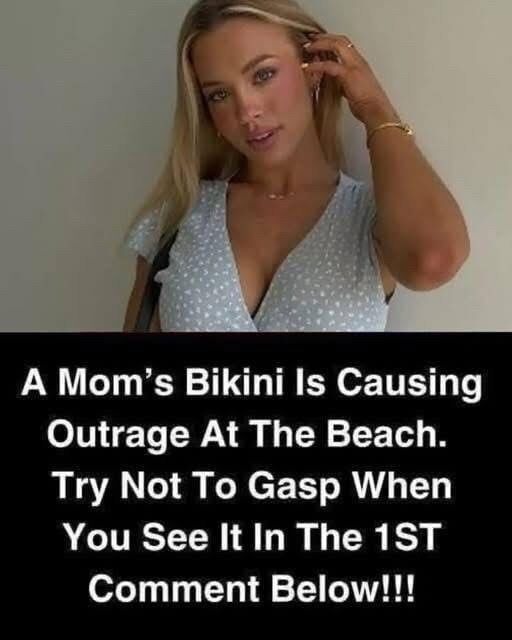 A Mom’s Bikini Sparks Heated Reactions at the Beach — And the Photos Will Leave You Speechless