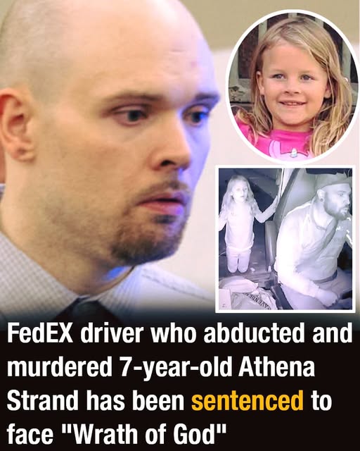 Man Behind the Murder of 7-Year-Old Athena Strand Receives Final Sentencing