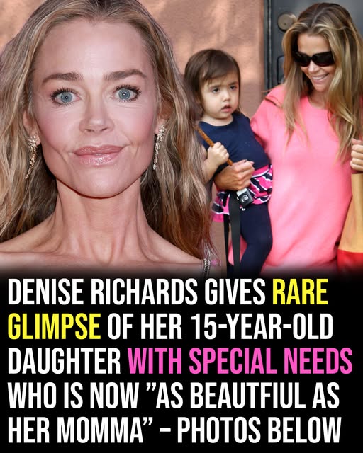 Denise Richards gives rare glimpse of her special needs daughter who is ’as beautiful as her momma’